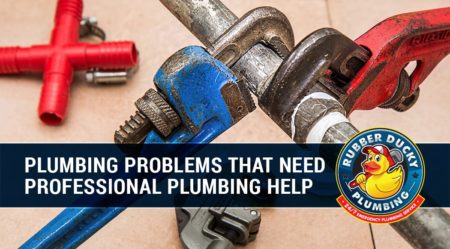 Plumbing Problems That Need Professional Plumbing Help